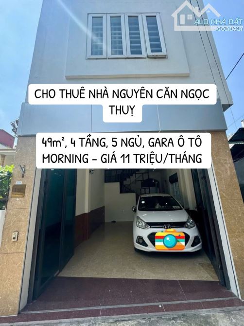 CHO THUÊ NHÀ NGUYÊN CĂN NGỌC THUỴ – 49m², 4 TẦNG, 5 NGỦ, GARA Ô TÔ MORNING – GIÁ 11 TRIỆU