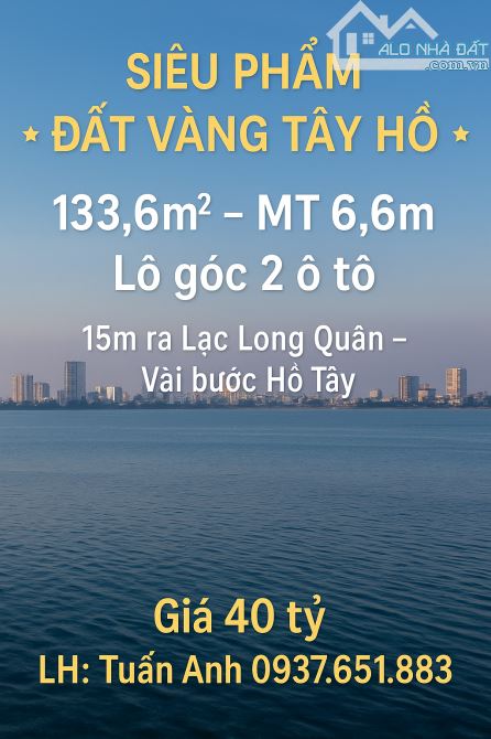 ĐẦU TƯ TÂY HỒ – LÔ ĐẤT HIẾM, KHAI THÁC DÒNG TIỀN SIÊU LỢI NHUẬN.