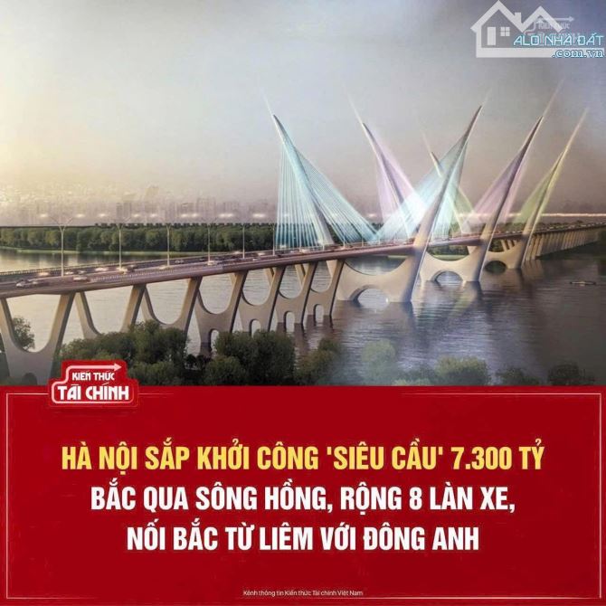 VÕNG LA ĐÔNG ANH HÀ NỘI NƠI CHUẨN BỊ KHỞI CÔNG DỰ ÁN SIÊU CẦU 8 LÀN XE QUA SÔNG HỒNG