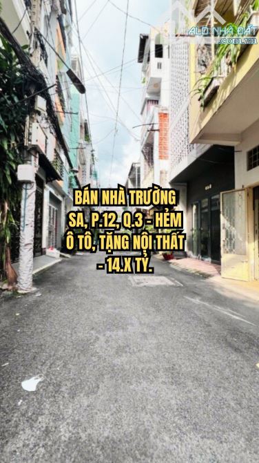 🏠 BÁN NHÀ TRƯỜNG SA, P.12, Q.3 - HẺM Ô TÔ, TẶNG NỘI THẤT - 14.X TỶ.