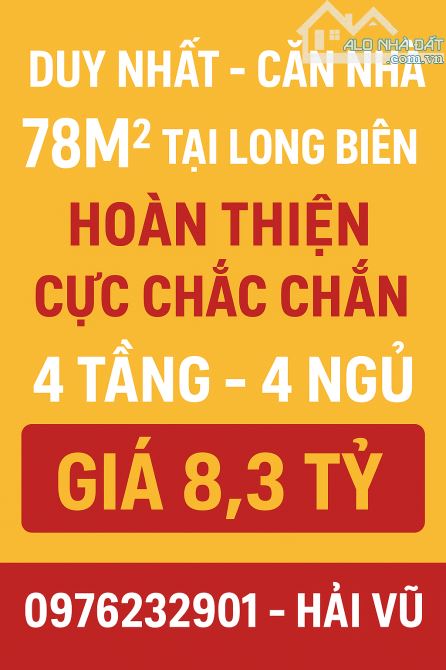 DUY NHẤT 1 CĂN TẠI LONG BIÊN - DÂN XÂY 78M2 - 4 TẦNG - 4 NGỦ - 8,3 TỶ CÒN TL - NGÕ NÔNG