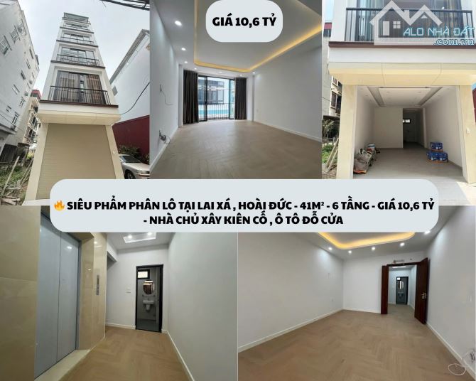 LAI XÁ , HOÀI ĐỨC - 41M² - 6 TẦNG - GIÁ 10,6 TỶ - NHÀ CHỦ XÂY KIÊN CỐ , Ô TÔ ĐỖ CỬA