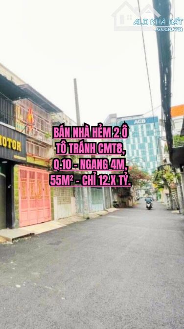 🏠 BÁN NHÀ HẺM 2 Ô TÔ TRÁNH CMT8, Q.10 - NGANG 4M, 55M² - CHỈ 12.X TỶ.
