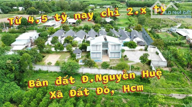 BÁN ĐẤT MẶT TIỀN NGUYỄN HUỆ - ĐẤT ĐỎ.600m2 gần khu nhà vườn dân cứ đông