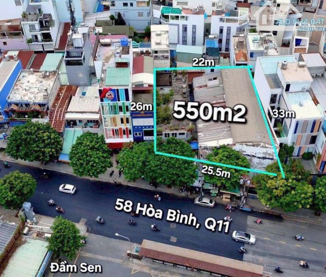 Bán Khuôn Đất Siêu Hiếm Đối Diện Đầm Sen - MT Hoà Bình - Quận 11, 25X30M, CN:551M2, 160TỶ