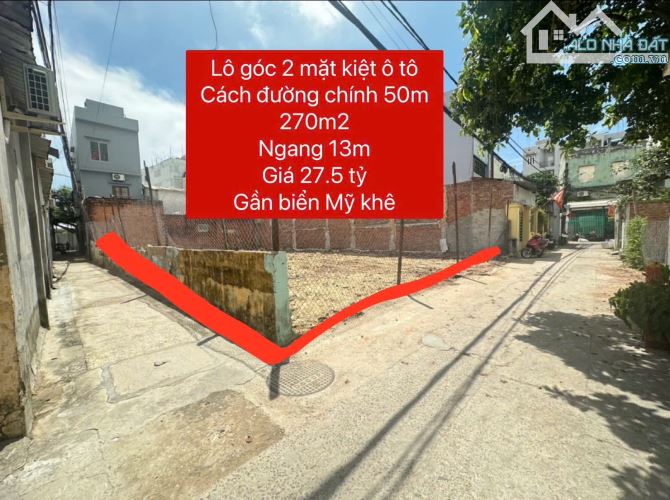 BÁN ĐẤT LÔ GÓC PHAN TỨ – 270M² – NGANG:14M – CÁCH BIỂN MỸ KHÊ 300M – GIÁ 27.5 TỶ - 1