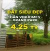 LÔ ĐẤT VÀNG VINHOMES GRAND PARK QUẬN 9 - P. LONG THẠNH MỸ - HẺM  THOÁNG RỘNG RÃI - 69.2M2