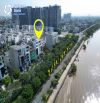 Bán tòa nhà độc bản view trực diện Sông Sài Gòn, kế đảo Kim Cương Quận 2