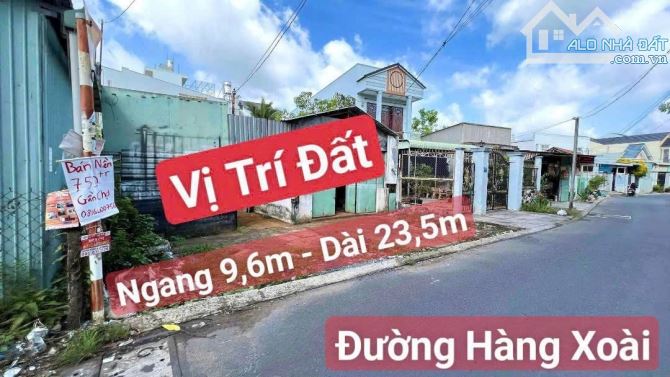 Bán đất mặt tiền Hàng Xoài Ngang 9.6m dt 222m2 giá 5 tỷ 750tr