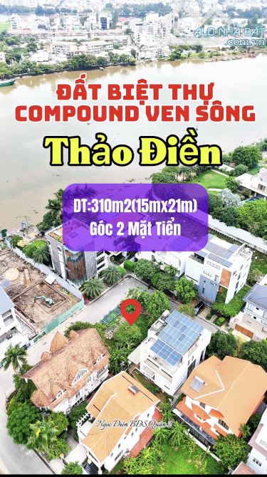 95 Tỷ-Sở Hữu Khuôn Đất Biệt Thự 310m2(15x21) Góc 2MT Khu Compound Ven Sông,Thảo Điền,Q2