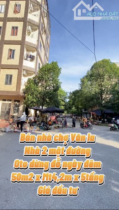 BÁN NHÀ 2 MẶT TIỀN CHỢ VĂN LA 50M² X 5T MT 4,2M – GIÁ CÒN 17,5 TỶ
