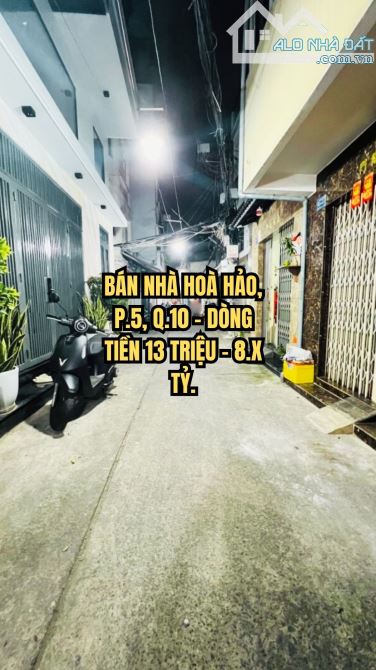 🏠 BÁN NHÀ HOÀ HẢO, P.5, Q.10 - DÒNG TIỀN 13 TRIỆU - 8.X TỶ.