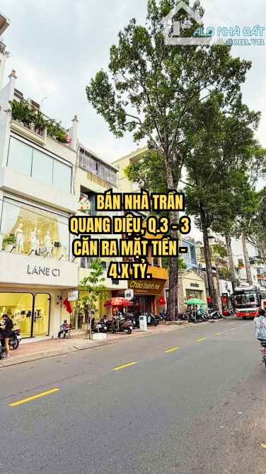 🏠 BÁN NHÀ TRẦN QUANG DIỆU, Q.3 - 3 CĂN RA MẶT TIỀN - 4.X TỶ.