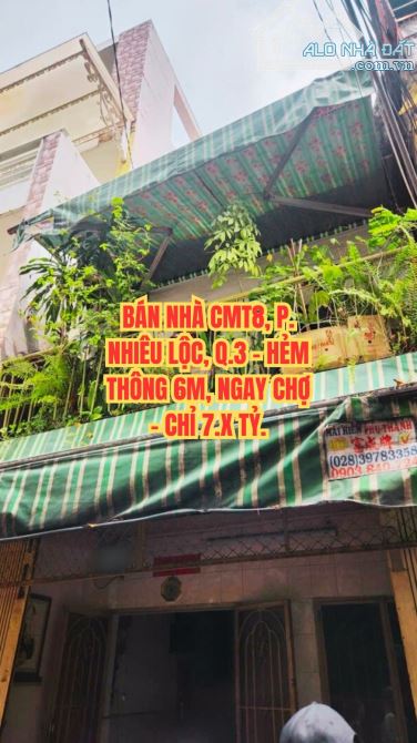 🔥 BÁN NHÀ CMT8, P. NHIÊU LỘC, Q.3 - HẺM THÔNG 6M, NGAY CHỢ - CHỈ 7.X TỶ.
