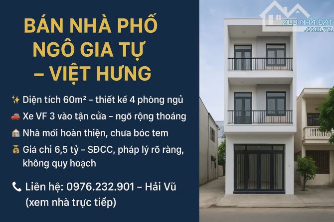 NHÀ PHỐ NGÔ GIA TỰ - VIỆT HƯNG - 60M2 - 4 TẦNG - 4 NGỦ - VF 3 ĐỖ CỬA - 6,5 TỶ
