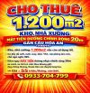 CHO THUÊ 1.200m2 KHO, NHÀ XƯỞNG MẶT TIỀN ĐƯỜNG NHỰA CHÍNH RỘNG 20m GẦN CẦU HÓA AN (XN014)