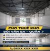 Kho Bùi Văn Ba 200m2 giá 20tr cont tới cửa kho