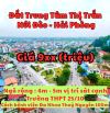 ĐẤT TRUNG TÂM THỊ TRẤN NÚI ĐÈO - HẢI PHÒNG. VỊ TRÍ SÁT TRƯỜNG THPT 25/10