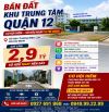 Ai chưa có đất Sài Gòn, chỉ 2,9ty ngay TT Q12, bên trường Điện Lực HCM