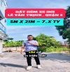 BÁN ĐẤT GẦN ĐƯỜNG LÊ VĂN THỊNH, QUẬN 2 - 105M2 (5x21M) - GIÁP THẠNH MỸ LỢI - 7.5 tỷ