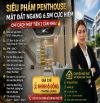 SIÊU PHẨM PENTHOUSE MẶT ĐẤT NGANG 6.5M CỰC HIẾM – CHỈ CÁCH MẶT TIỀN 2 CĂN NHÀ 🔥