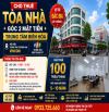 CHO THUÊ TÒA NHÀ GÓC 2 MẶT TIỀN TRUNG TÂM BIÊN HÒA – VỊ TRÍ KIM CƯƠNG HIẾM CÓ 1000m² chỉ 1