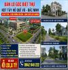 🥰🤩Bán lô góc biệt thự KĐT Tây Hồ Quế Võ Bắc Ninh- Lô đất TTTM, 2 mặt đường lớn 20m.