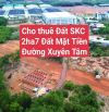 Cho thuê 2ha7 đất SKC 20_30 năm Mặt tiền đường lớn 32m