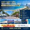 BÁN ĐẤT XÂY KHÁCH SẠN ĐƯỜNG 10M5 NGUYỄN CÔNG TRỨ, GẦN BIỂN MỸ KHÊ VÀ CẦU RỒNG, 18.5 TỶ