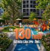 HOT!  CHÌNH THỨC MỞ BOOKING CHỈ 30TR/CĂN. THANH TOÁN ĐỢT ĐẦU CHỈ 130TR